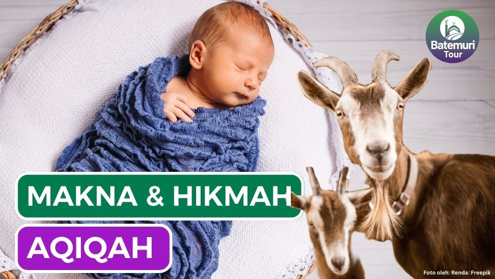 Mengenal Aqiqah, Ini Dia Makna dan Hikmahnya